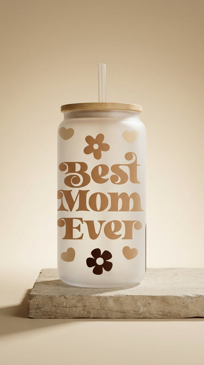 Best Mom Ever Glass Can Tumbler with Bamboo Lid and Straw | Mother’s Day Gift Cup